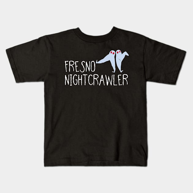 Fresno Nightcrawler- Funny Ghost, Gift For Ghost Lovers Kids T-Shirt by Seopdesigns